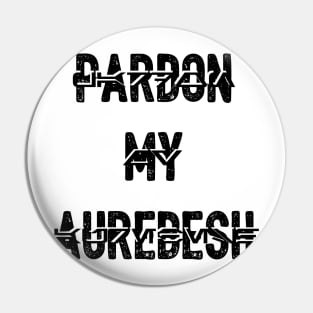 Pardon my Aurebesh Pin