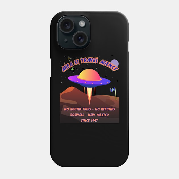 Area 51 Travel Agency Phone Case by Kenny The Bartender's Tee Emporium