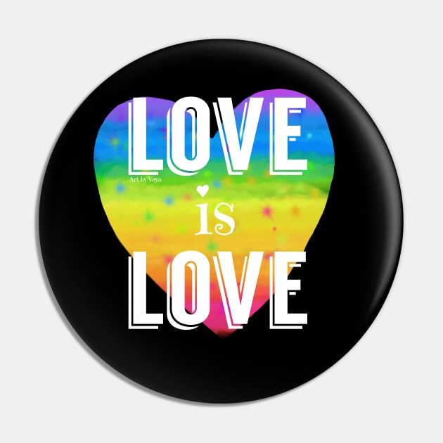 Love is love Pin by Art by Veya