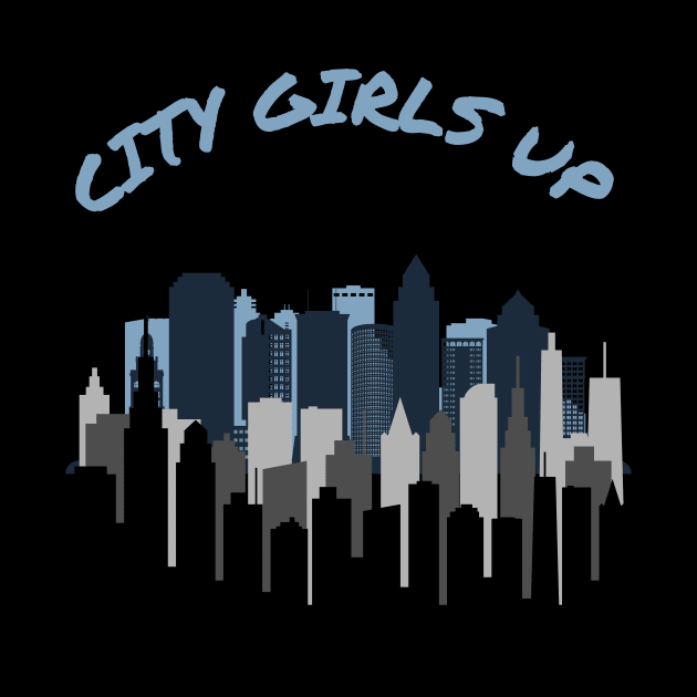 CITY GIRLS UP DESIGN by The C.O.B. Store