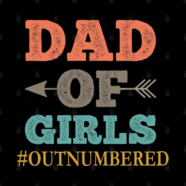 Dad of Girls #Outnumbered , Gift For Dad idea by MultiiDesign