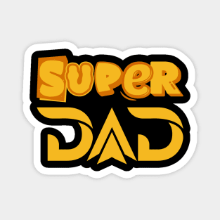 Super Dad Father's Day Gift by Poveste Magnet