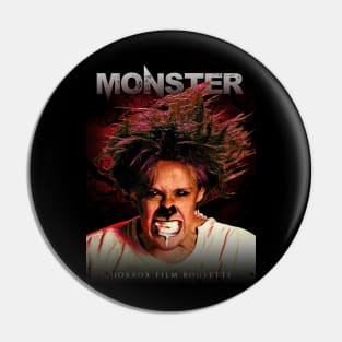 Monster - Horror Film Roulette Pin