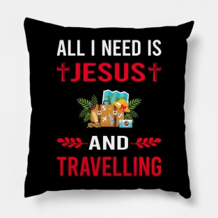 I Need Jesus And Travelling Travel Traveling Vacation Holiday Pillow