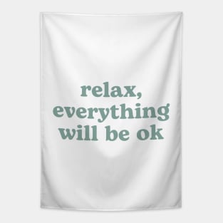 Relax everything will be OK Tapestry