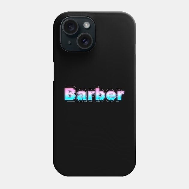 Barber Phone Case by Sanzida Design