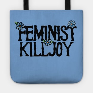 Feminist Killjoy Tote