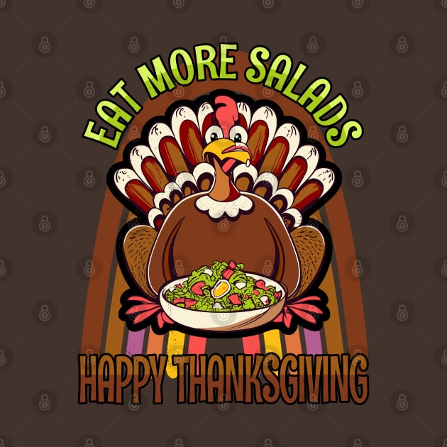 Eat More Salads Happy Thanksgiving by Tezatoons