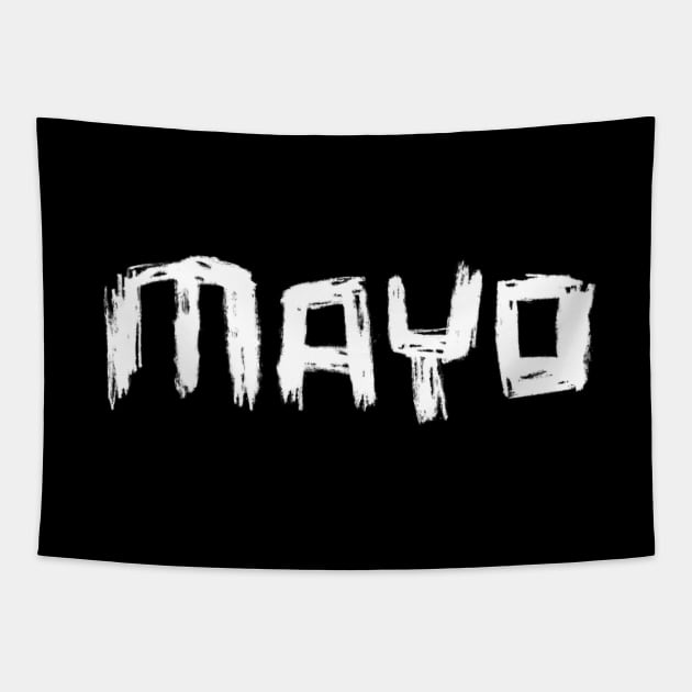 Mayo, Hand Lettering Tapestry by badlydrawnbabe