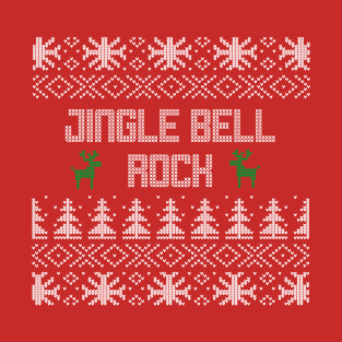 Jingle Bell Rock Ugly Sweater T-Shirt