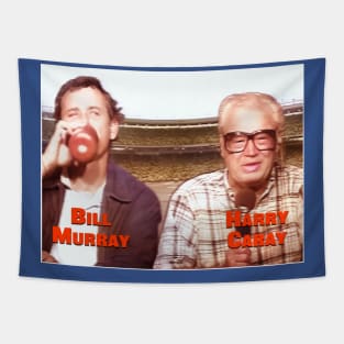 Chicago Cubs Bill Murray Harry Caray 7th Inning Stretch Tapestry