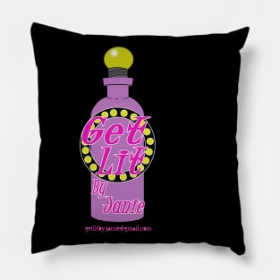 Get Lit By Janie support shirts Pillow