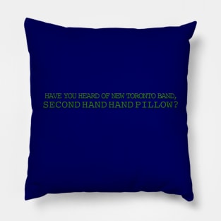 Limited Edition Jojo Richard Mitten "Have You Heard of New Toronto Band Second Hand Hand Pillow?" Design Pillow