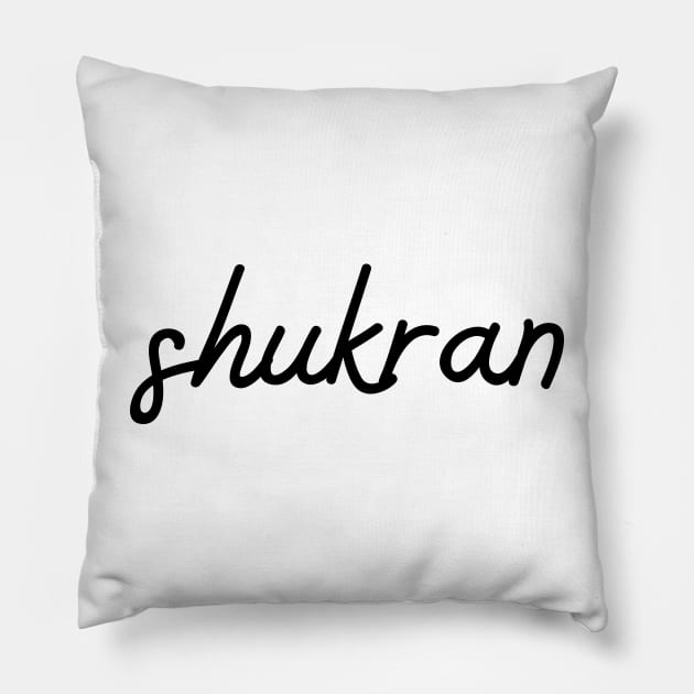 shukran - black Pillow by habibitravels