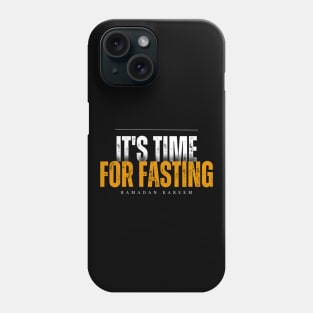 It's time for fasting and Ramadan Kareem Phone Case