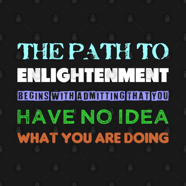 The Path To Enlightenment by Muzehack