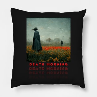 Death Morning Pillow