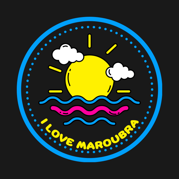 I LOVE MAROUBRA - COLOURFUL by SERENDIPITEE