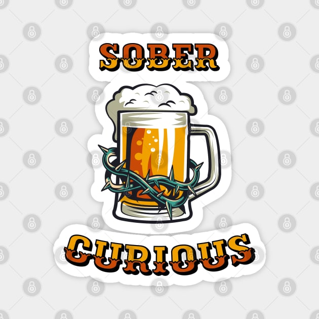 Sober Curious Magnet by SergioArt