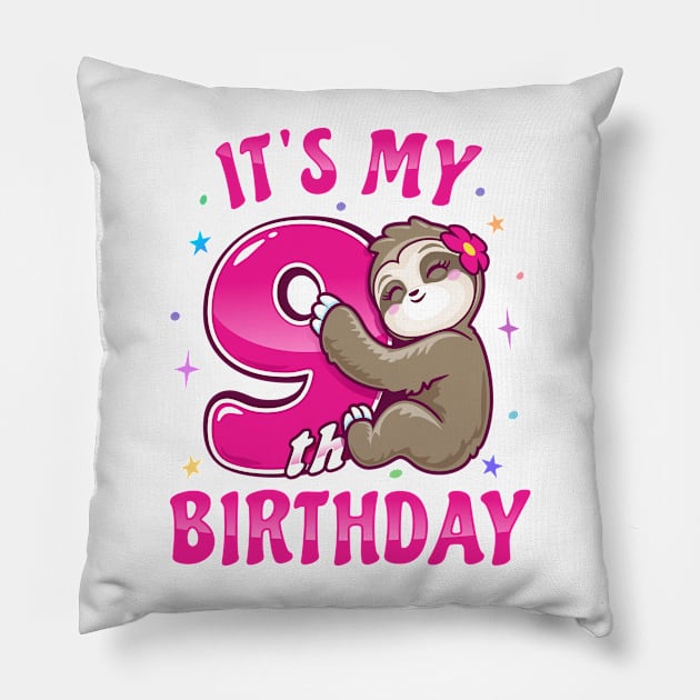 ''It's My 9th Birthday'' Girls Sloth Pink Pillow by PnJ