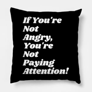 Not Paying Attention Pillow