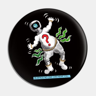 Space Fart - In Space no one can hear you,,, Pin