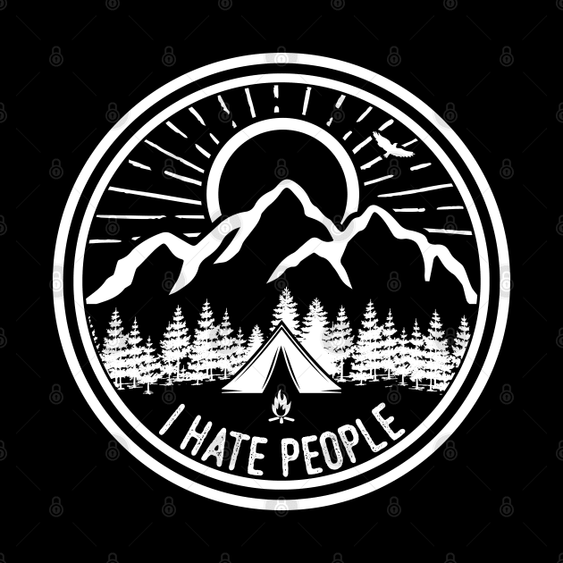 I Hate People Camping Shirt by trendingoriginals