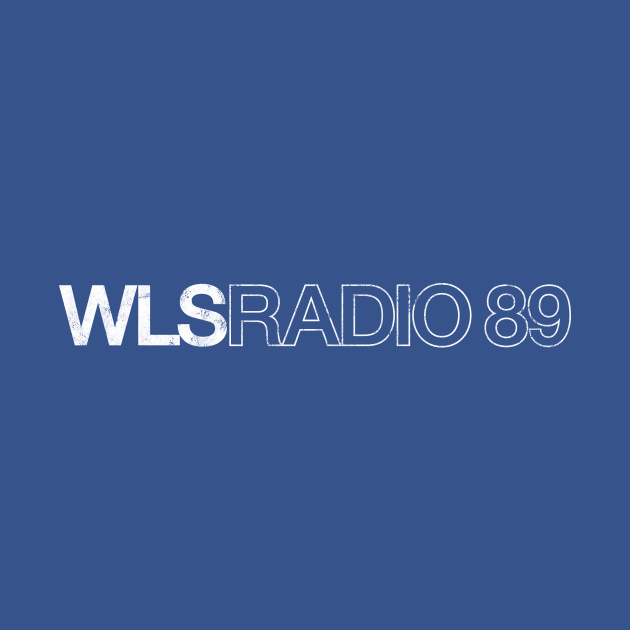 WLS Radio 89 Distressed by KevShults