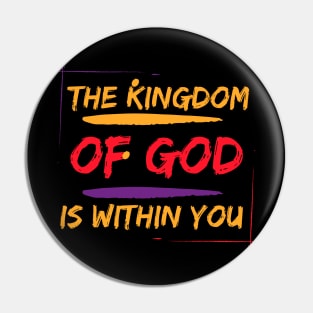 The Kingdom of God is within You. Pin