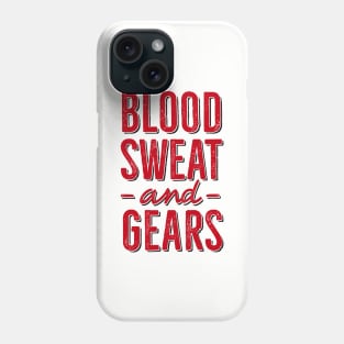 Blood, Sweat and Gears 2 clr Phone Case