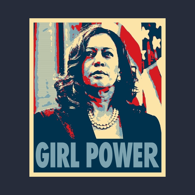 Discover Kamala Harris - Girl Power - Kamala Harris 2020 - T-Shirt