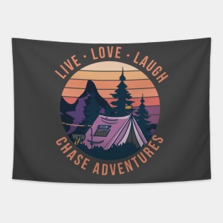 Live, love, laugh, chase adventures Tapestry