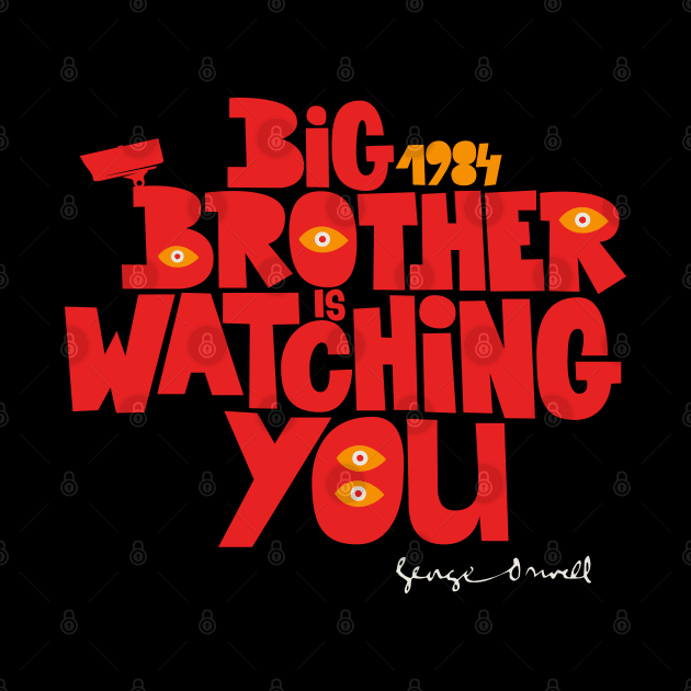 Orwellian Tribute - „Big Brother is Watching You“ - Dystopian Art Design in Classic Colors by Boogosh