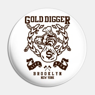 Gold Digger Pin