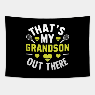 That's My Grandson Out There Tennis Grandma Mother's Day Tapestry