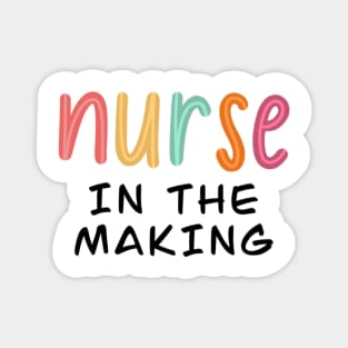 nurse in the making Magnet