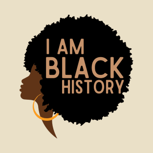 I am Black History T-Shirt