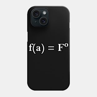 FAFO Math Equation Funny FAFO Meme Phone Case