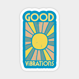 Good Vibrations Magnet