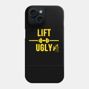 Lift Ugly Phone Case