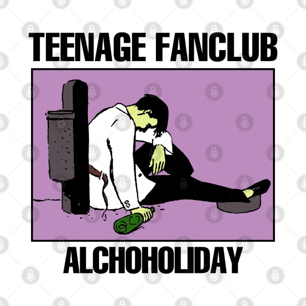 Teenage Fanclub - Alcoholiday - Tribute Artwork - White by Vortexspace