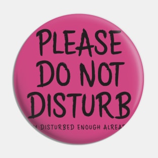 Please Do Not Disturb Pin