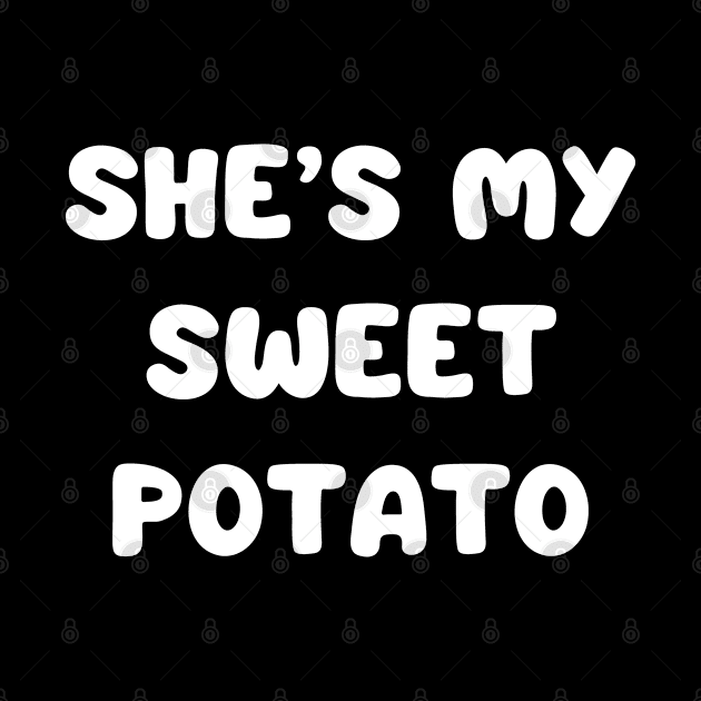 she’s my sweet potato by mdr design