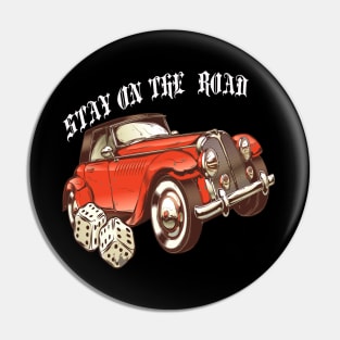 Car Vintage  Retro Stay On The Road Pin