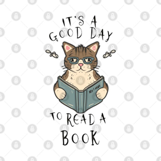 It's a Good day to read a book by LaroyaloTees