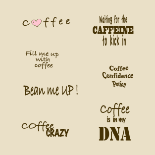 Coffee is in my DNA sticker pack T-Shirt