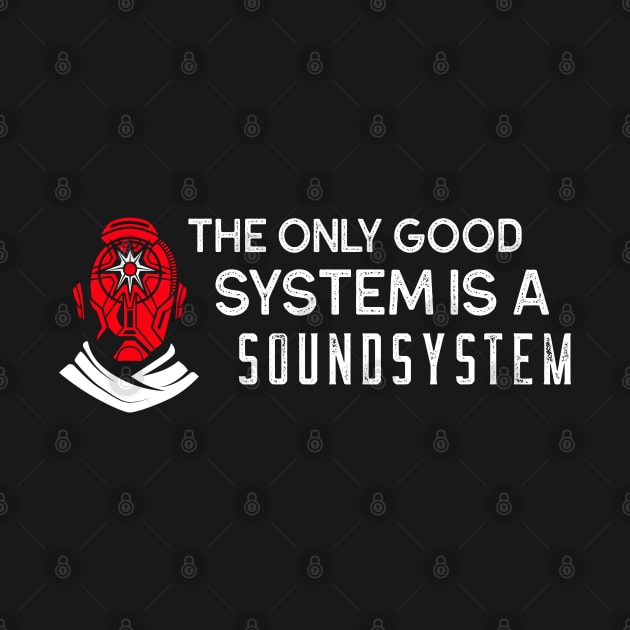 Soundsystem Droid by T-Shirt Dealer