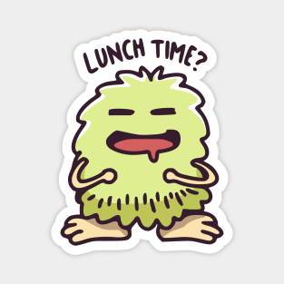 This Monster is Waiting for Lunch Time Magnet