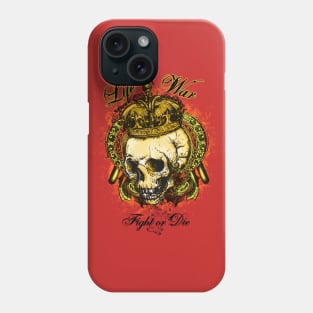 LIFE IS A WAR Phone Case