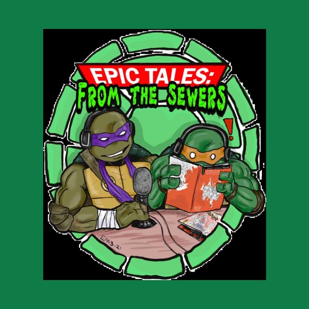 Epic Tales From the Sewers Podcast Logo TMNT by Jbooster